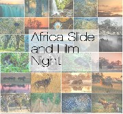 Africa Slide and Film night - 2017